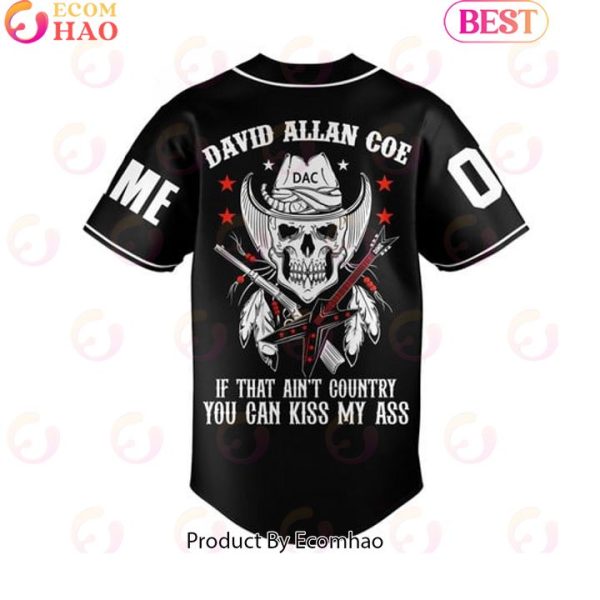 David Allan Coe If That Ain’t Country You Can Kiss My Ass Custom Baseball Jersey