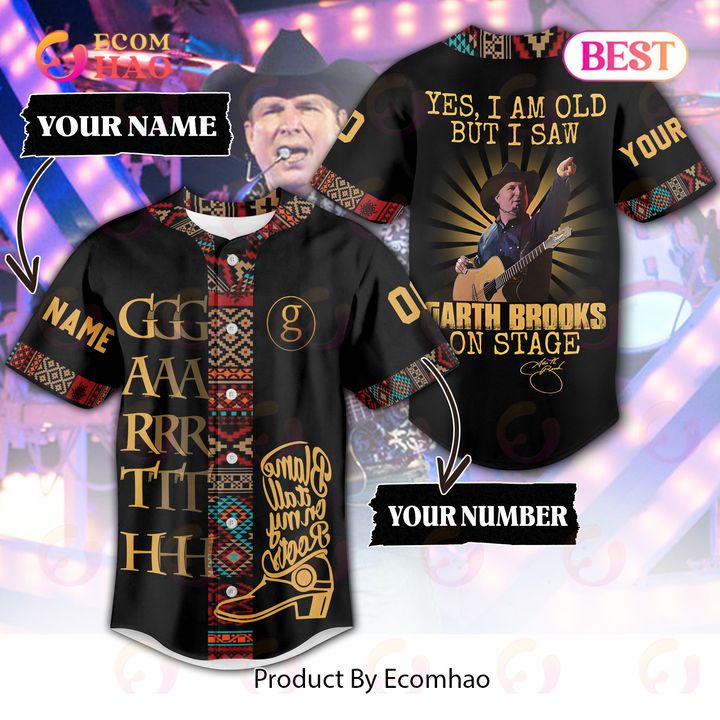 PREMIUM Yes, I Am Old But I Saw Garth Brooks On Stage Custom Baseball Jersey