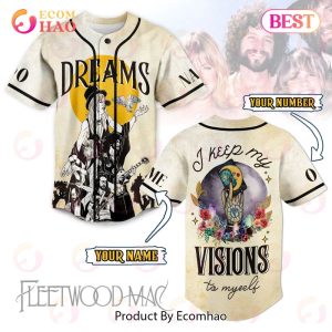 Dreams I Keep My Visions To Myselt Fleetwood Mac Custom Baseball Jersey Dreams I Keep My Visions To Myselt Fleetwood Mac Custom Baseball Jersey