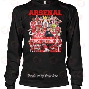 Arsenal Premier League 23-24 Trust The Process Unisex T-Shirt