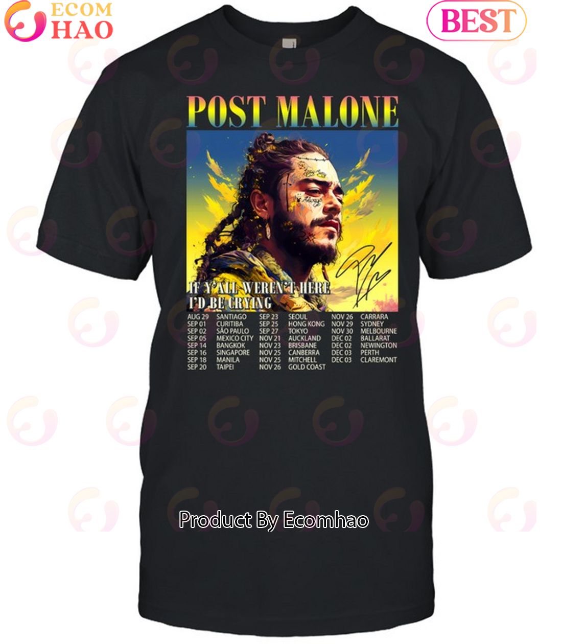 If Y’all Weren’t Here I’d Be Crying Tour 2023 – Post Malone Unisex T-Shirt