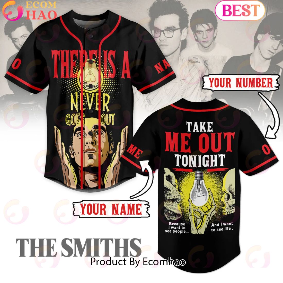 Personalized There Is A Never Goes Out Take Me Out Tonight The Smiths Baseball Jersey