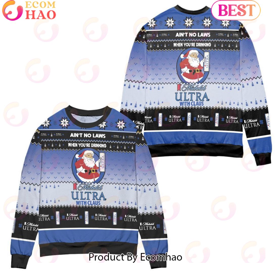 Ain’t No Laws When You’re Drinking Michelob Ultra With Claus Ugly Christmas Sweater – All Over Print 3D Sweater – Black Blue