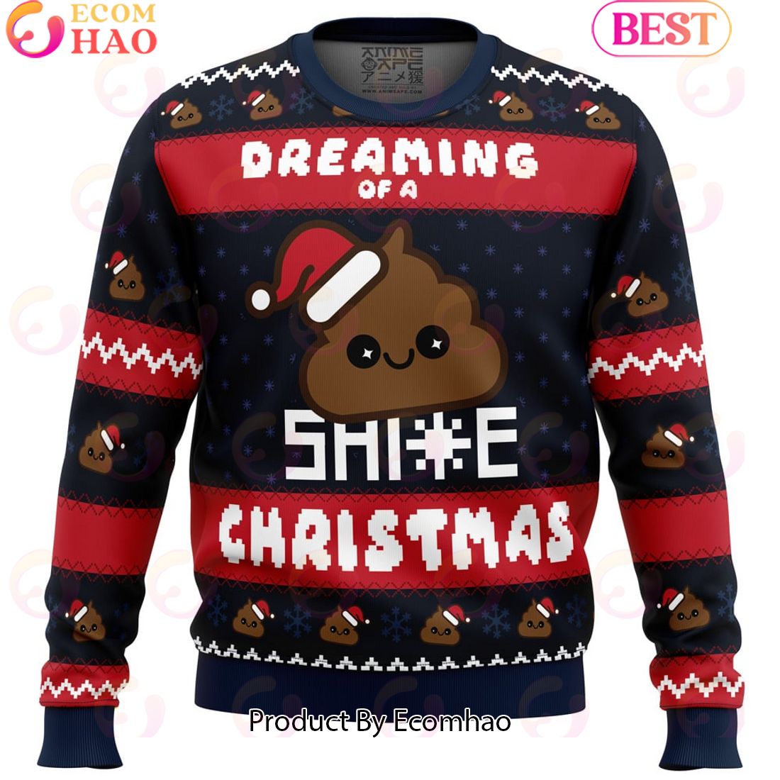 Dreaming Christmas Shite Christmas Ugly Christmas Sweater