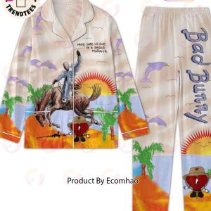 Nadie Sabe Lo Que Ba A Pasar Manana Pajamas Set