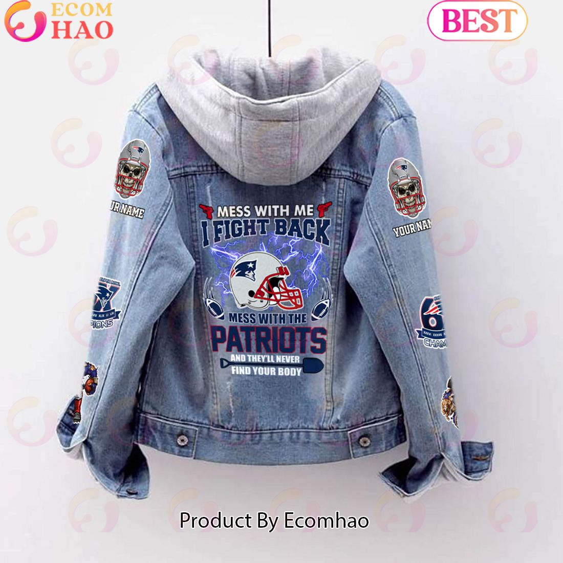 Custom Name Never Mess With the Patriots Designed Fleece Hooded Denim Jacket