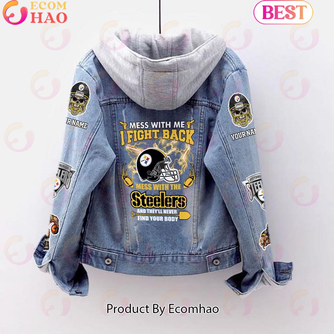 Custom Name Never Mess With the Steelers Designed Fleece Hooded Denim Jacket