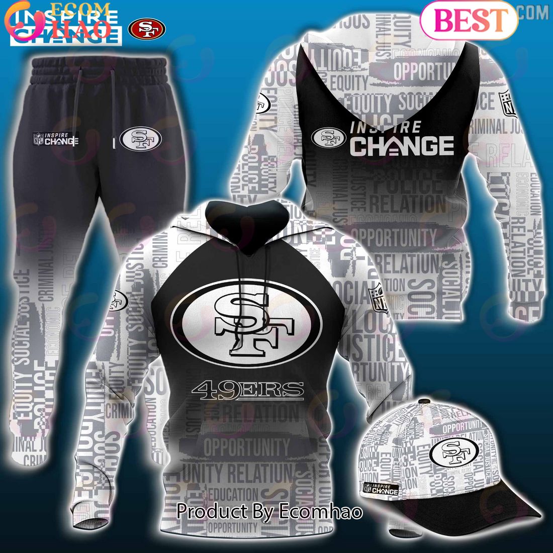 NFL San Francisco 49ers Inspire Change Justice Opportunity Equity Freedom Hoodie, Longpants, Cap