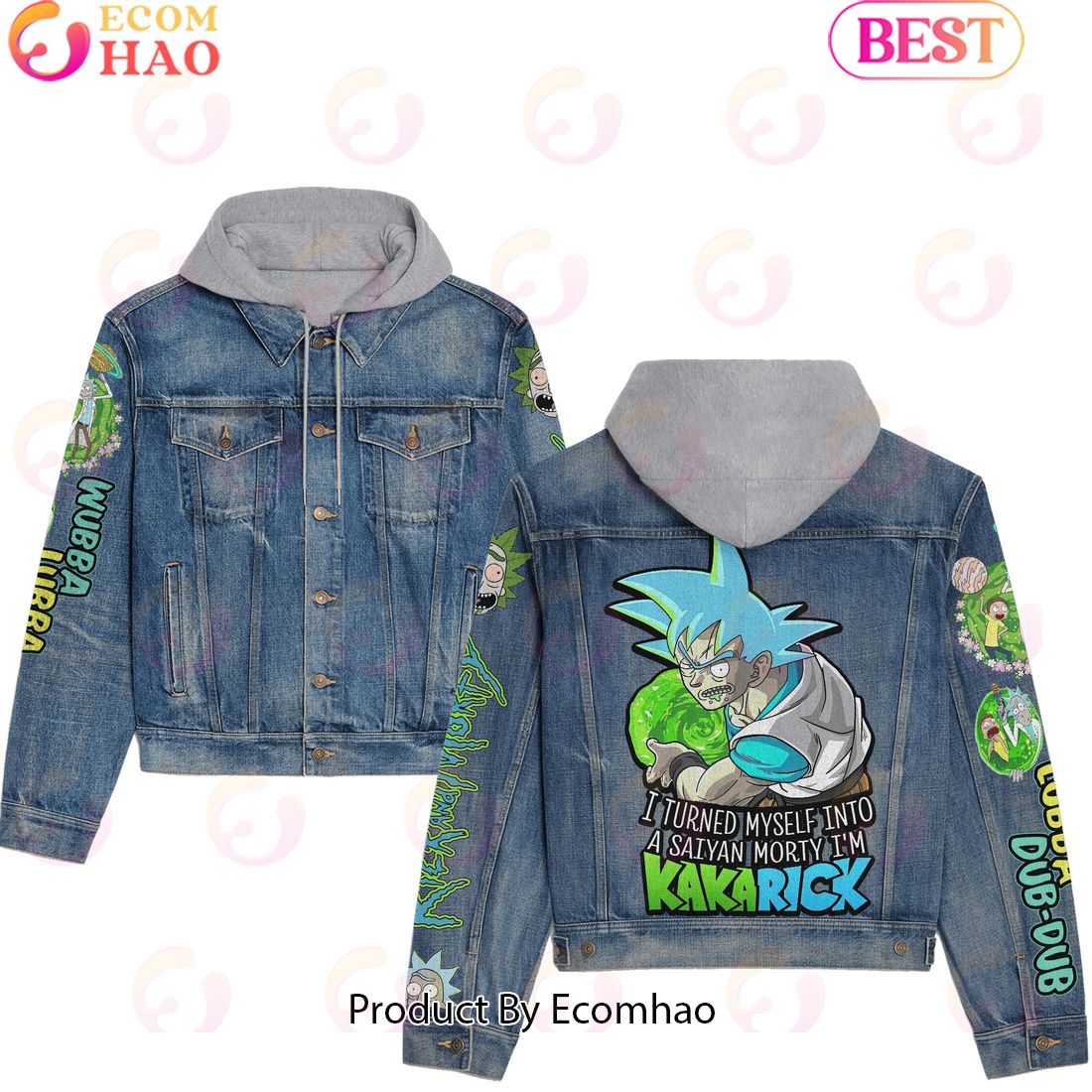 Rick And Morty I Turned Myseft Into A Saiyan Morty I’m Kakarick Hooded Denim Jacket