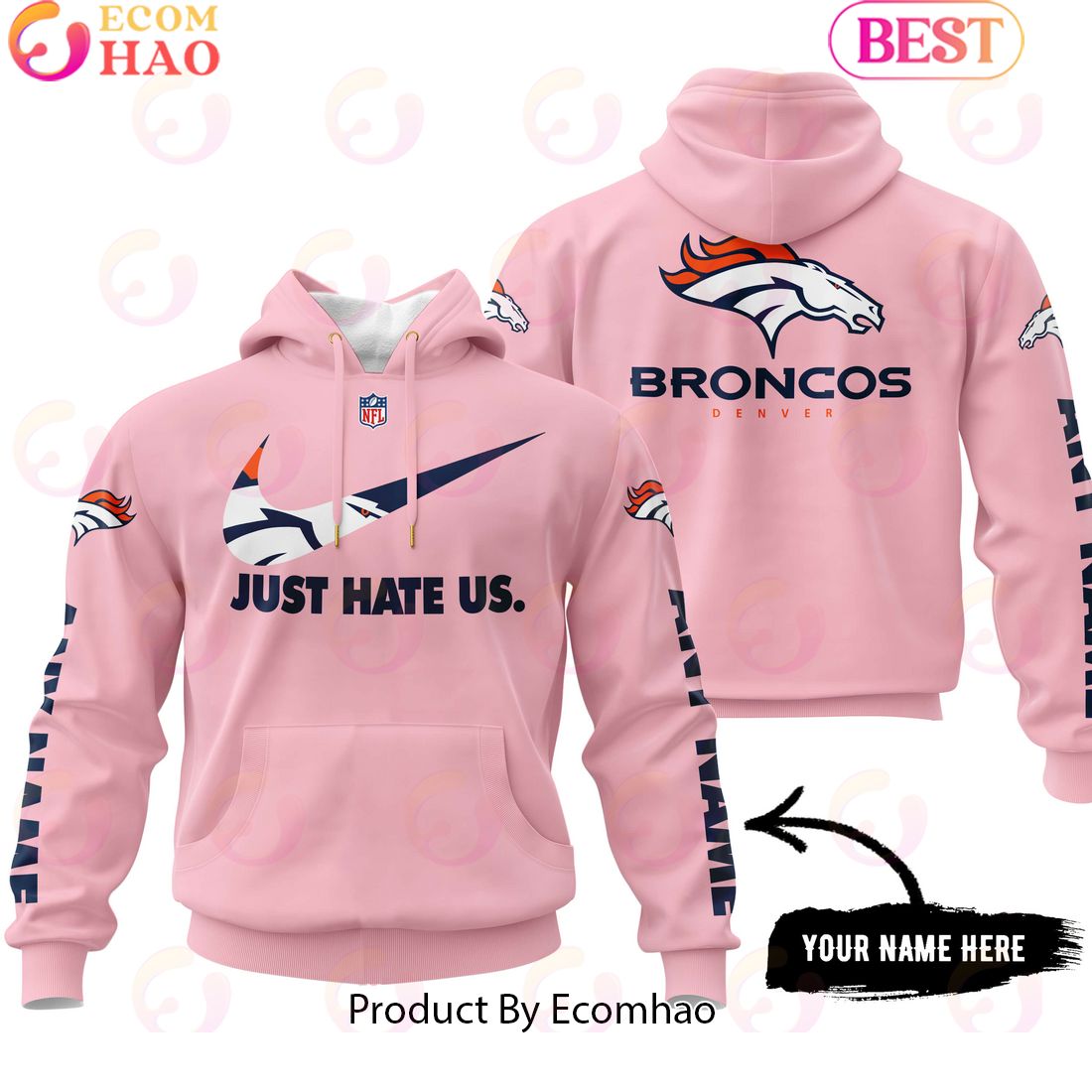 Just Hate Us Pink Custom Name Denver Broncos Hoodie