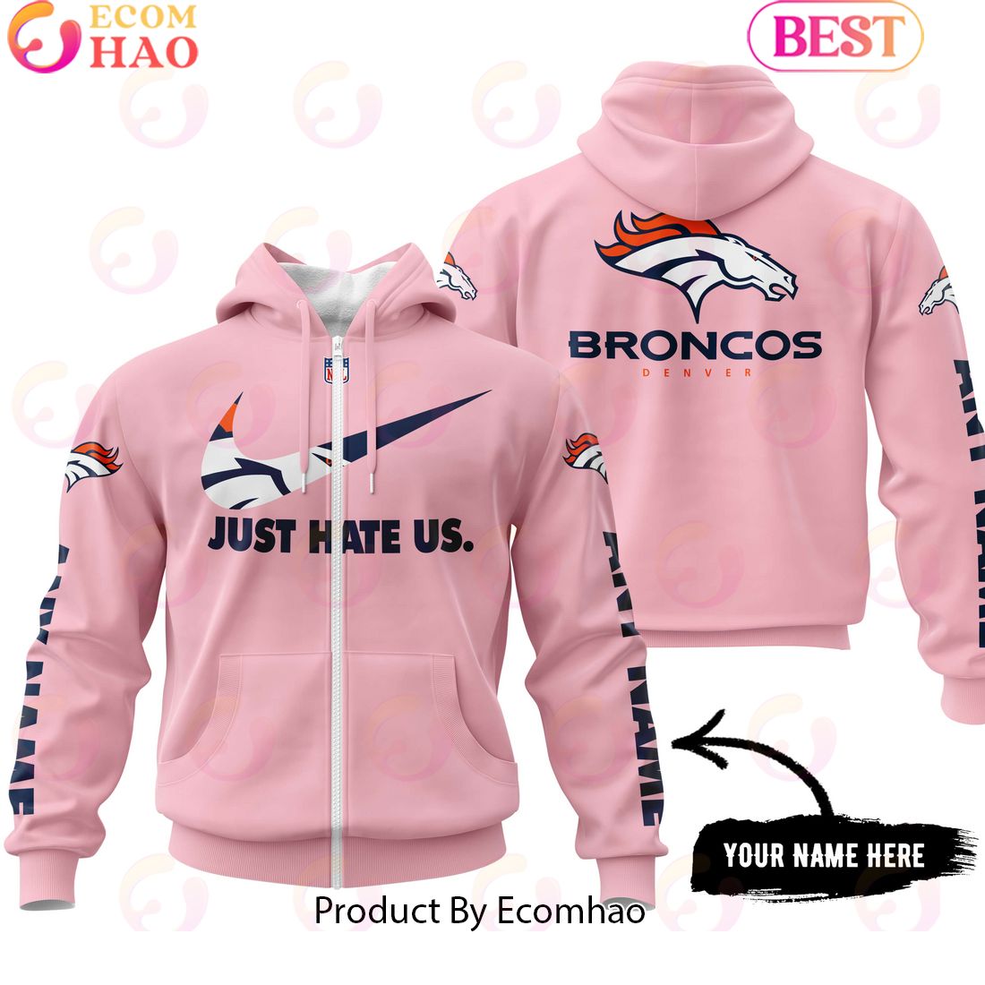 Just Hate Us Pink Custom Name Denver Broncos Hoodie