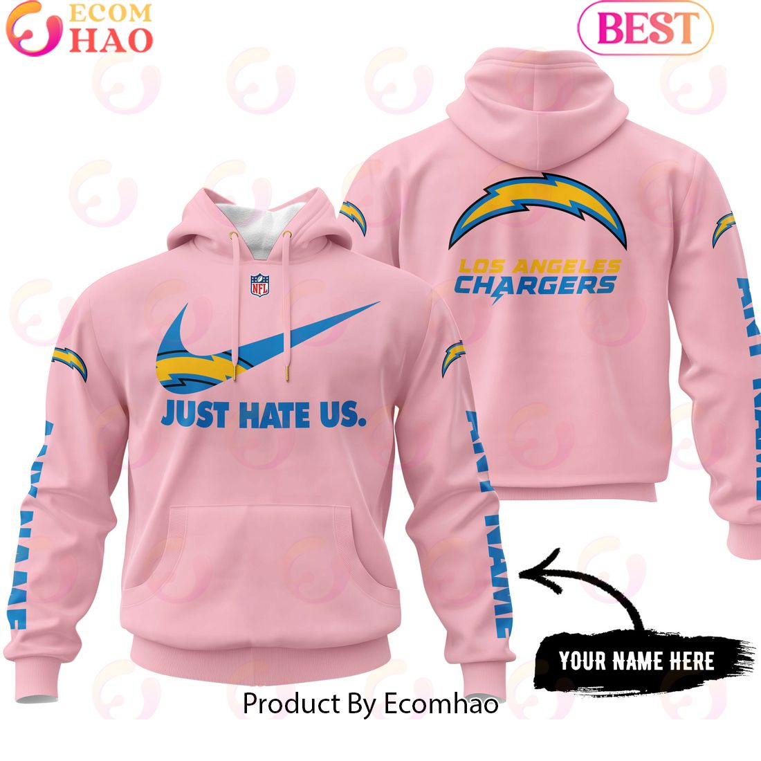 Just Hate Us Pink Custom Name Los Angeles Chargers Hoodie