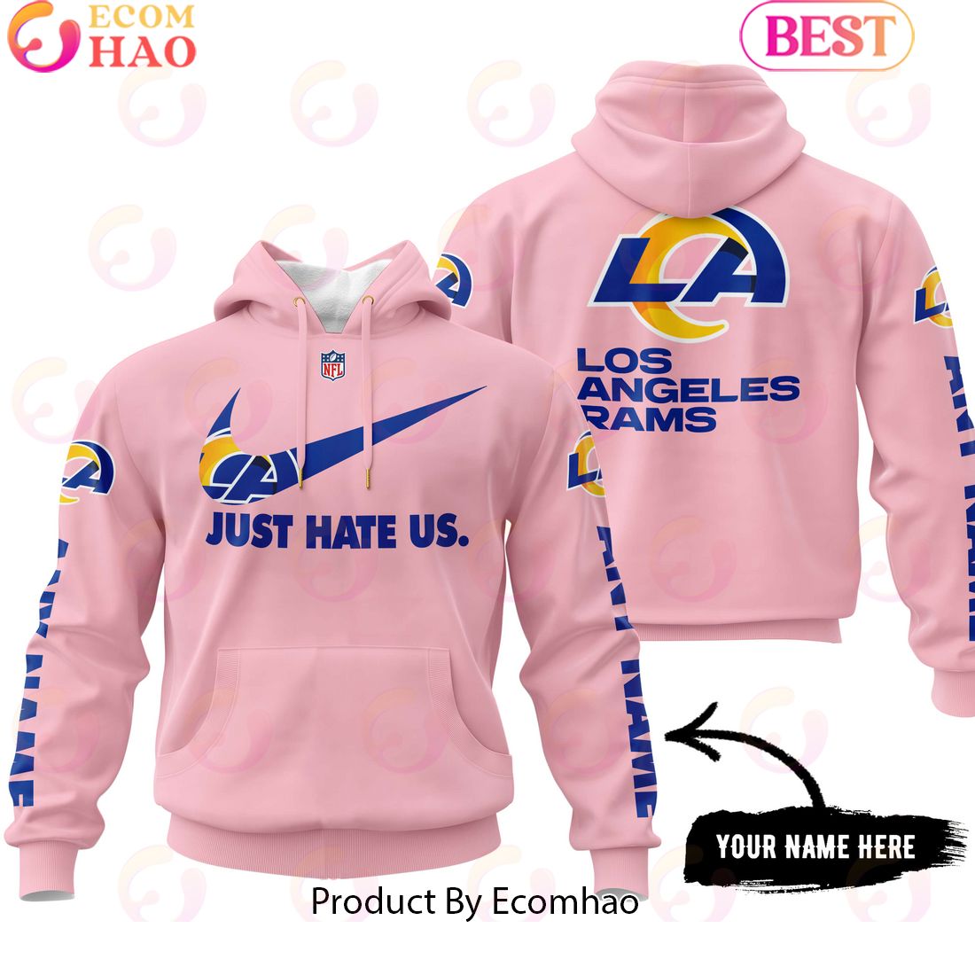 Just Hate Us Pink Custom Name Los Angeles Rams Hoodie