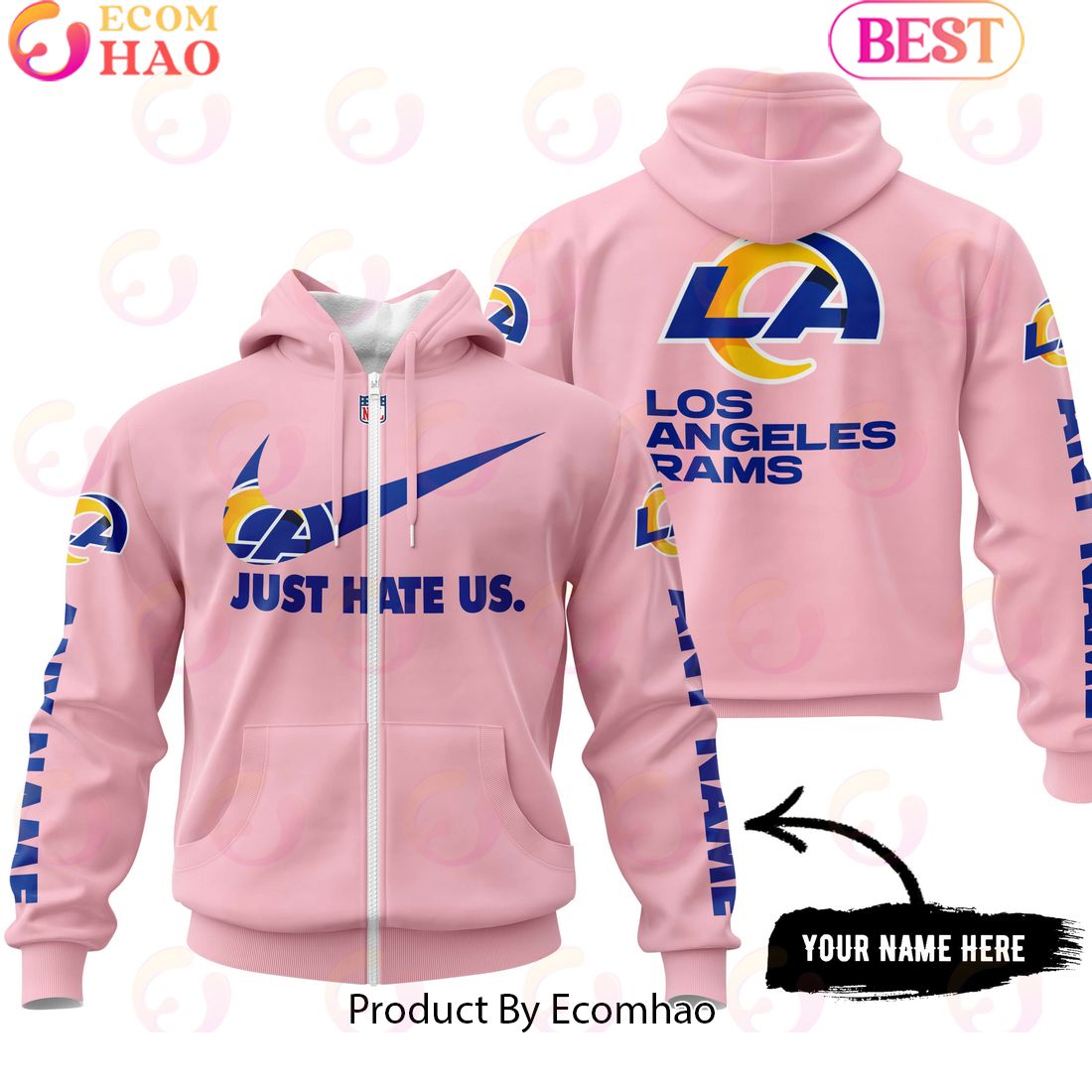 Just Hate Us Pink Custom Name Los Angeles Rams Hoodie