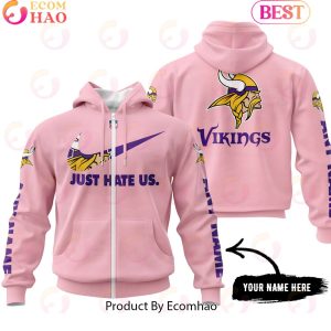 Just Hate Us Pink Custom Name Minnesota Vikings Hoodie