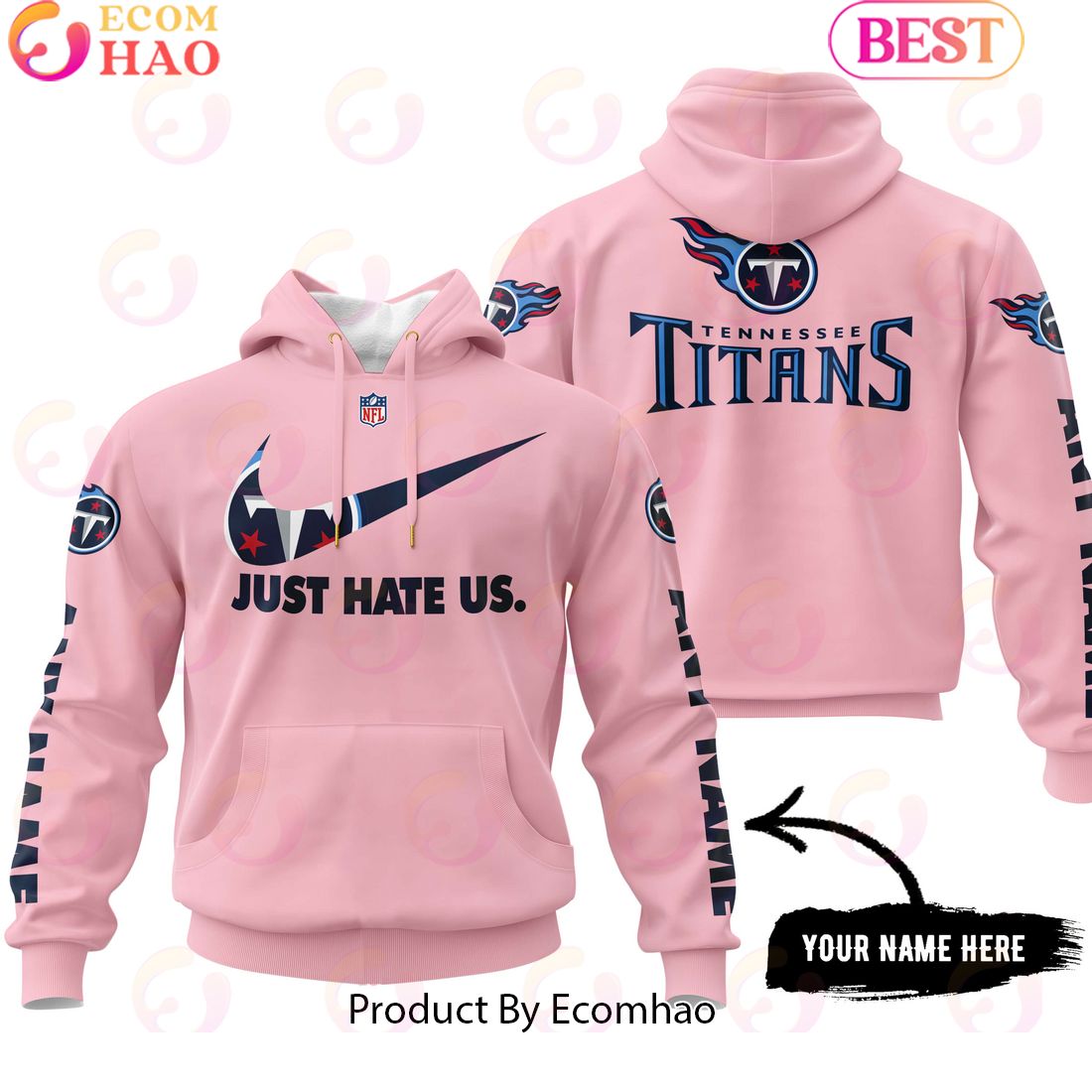 Just Hate Us Pink Custom Name Tennessee Titans Hoodie