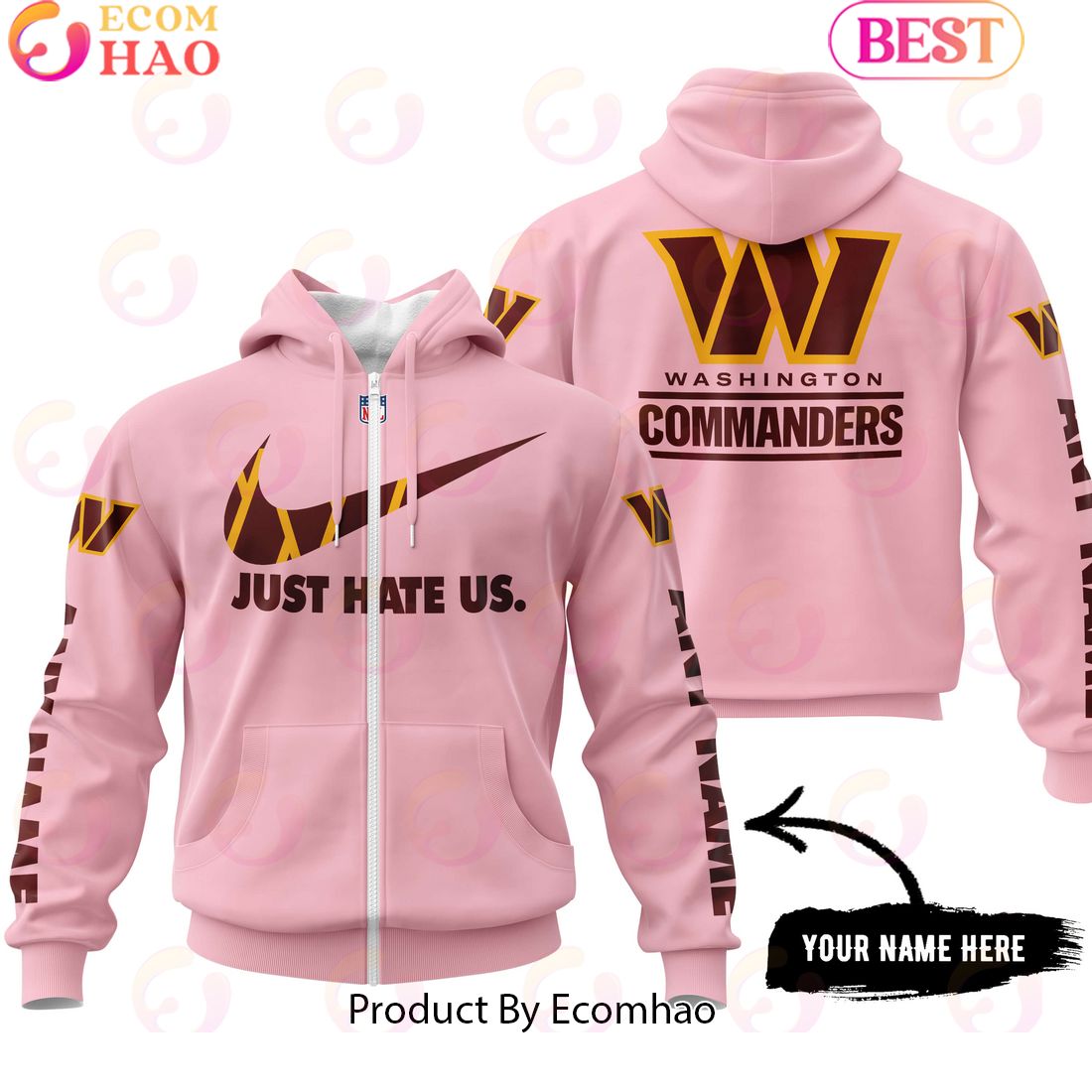 Just Hate Us Pink Custom Name Washington Commanders Hoodie