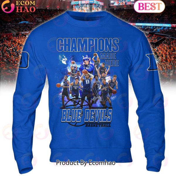 Champions Made Here Blue Devils Basketball Blue Hoodie