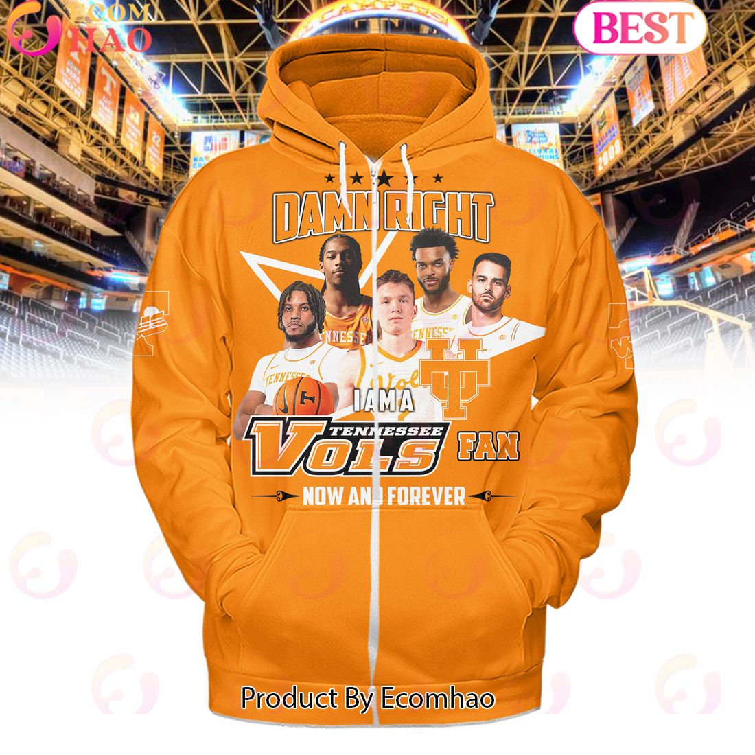 Damn Right I Am A Tennessee Vols Fan Now And Forever Orange Hoodie