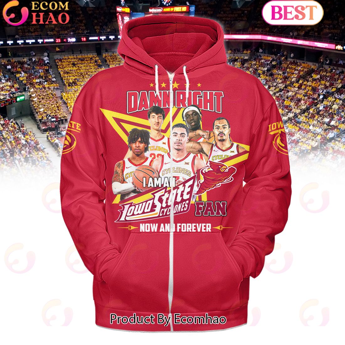 Damn Right I Am An Iowa State Cyclones Fan Now And Forever Red Hoodie