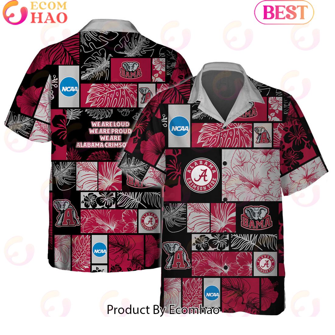 We Are Loud We Are Proud We Are Alabama Crimson Tide Hawaiian Shirt And Short