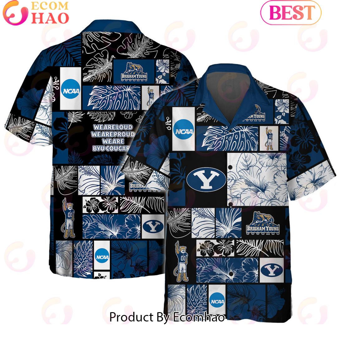 We Are Loud We Are Proud We Are BYU Cougars Hawaiian Shirt And Short