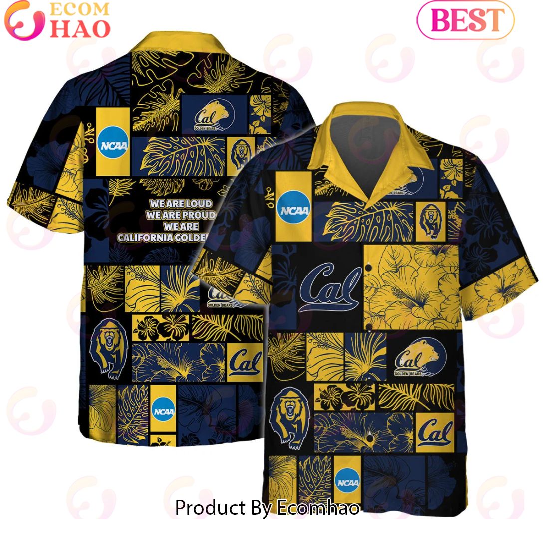 We Are Loud We Are Proud We Are California Golden Bears Hawaiian Shirt And Short