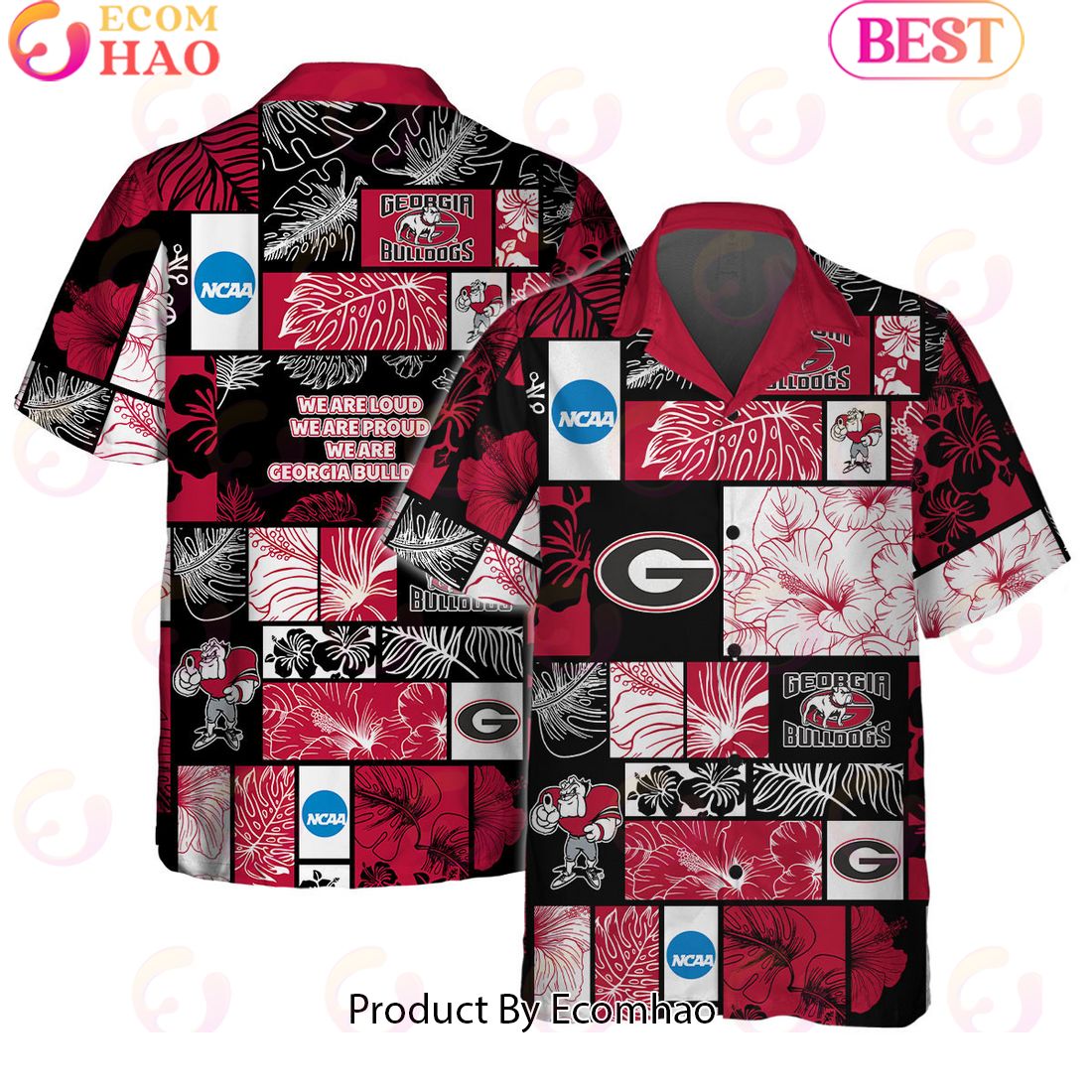 We Are Loud We Are Proud We Are Georgia Bulldogs Hawaiian Shirt And Short