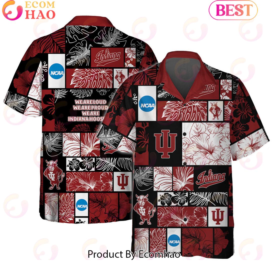 We Are Loud We Are Proud We Are Indiana Hoosiers Hawaiian Shirt And Short