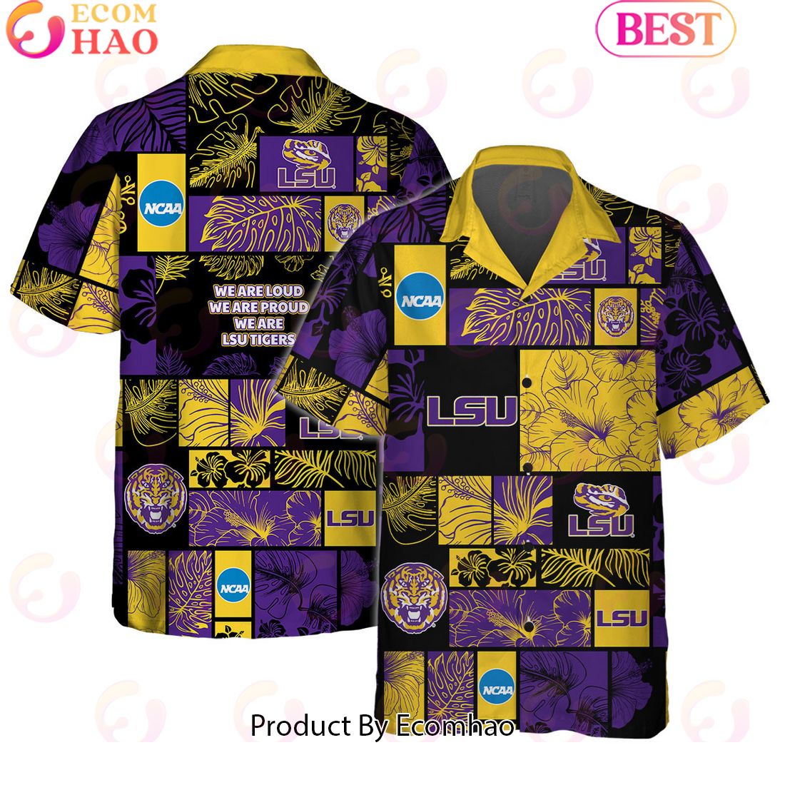 We Are Loud We Are Proud We Are LSU TIGERS Hawaiian Shirt And Short