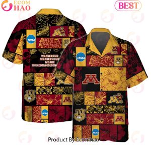 We Are Loud We Are Proud We Are Minnesota Golden Gophers Hawaiian Shirt And Short We Are Loud We Are Proud We Are Minnesota Golden Gophers Hawaiian Shirt And Short