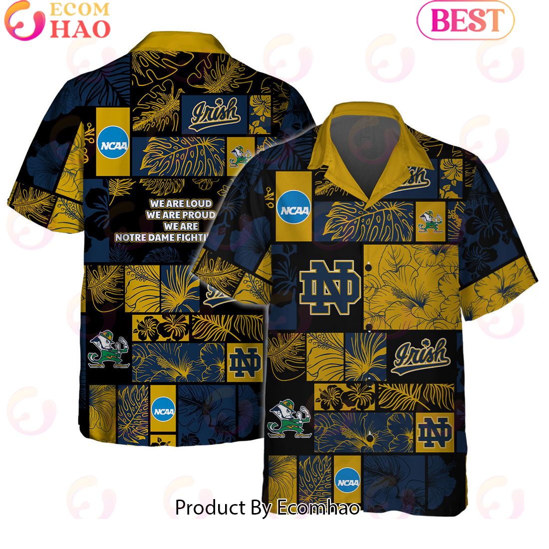 We Are Loud We Are Proud We Are Notre Dame Fighting Irish Hawaiian Shirt And Short