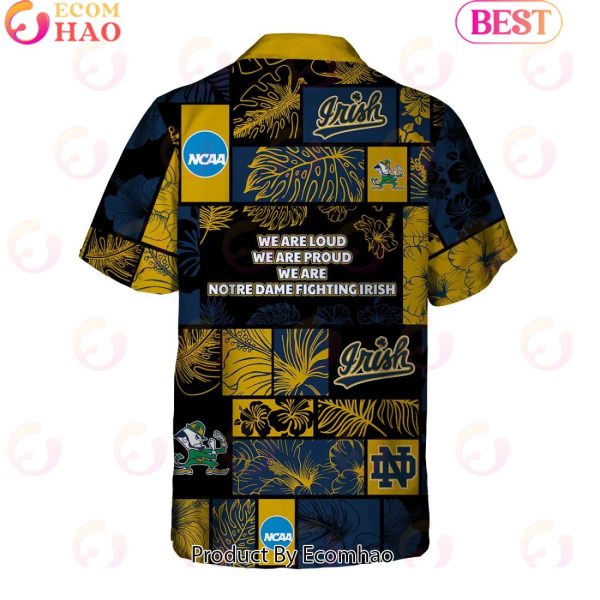 We Are Loud We Are Proud We Are Notre Dame Fighting Irish Hawaiian Shirt And Short