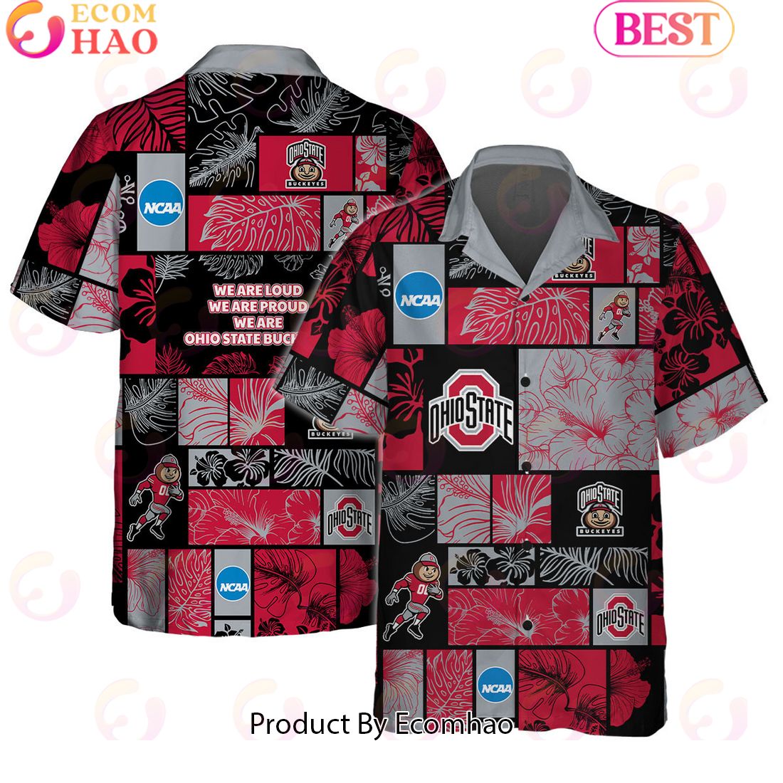 We Are Loud We Are Proud We Are Ohio State Buckeyes Hawaiian Shirt And Short