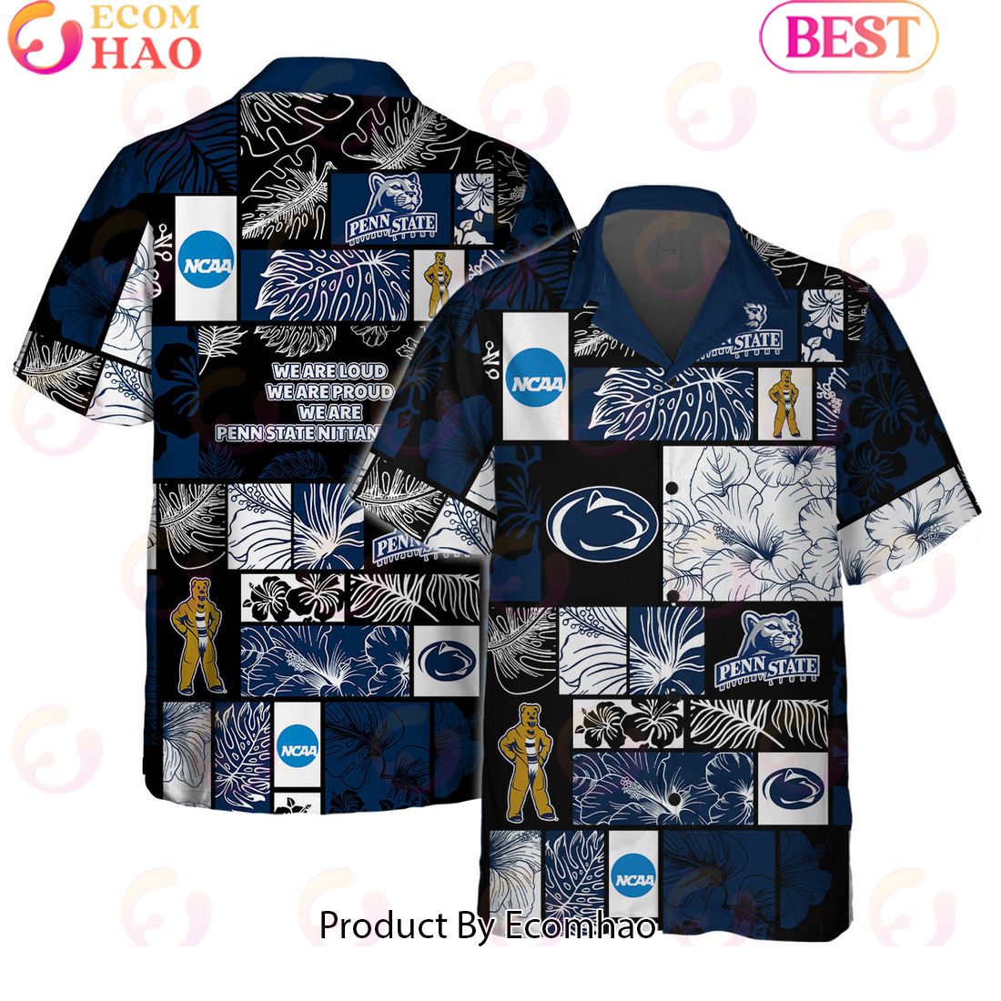 We Are Loud We Are Proud We Are Penn State Nittany Lions Hawaiian Shirt And Short