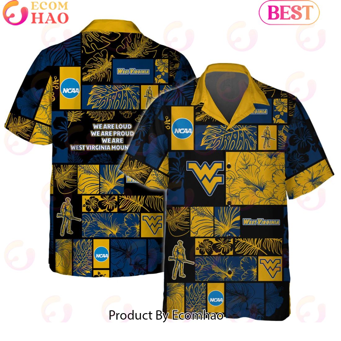 We Are Loud We Are Proud We Are West Virginia Mountaineers Hawaiian Shirt And Short