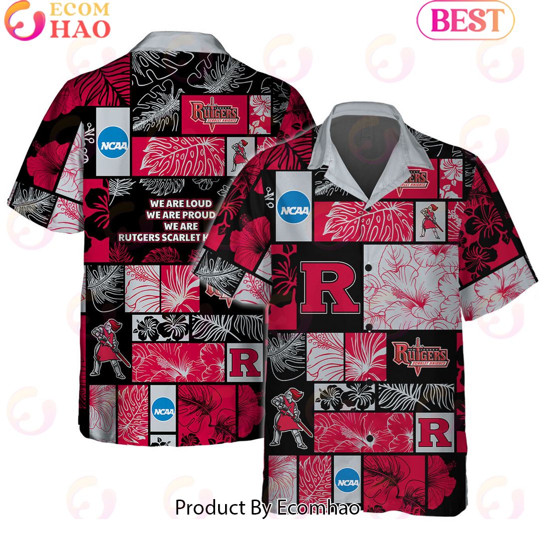 We Are Loud We Are Proud We Are Rutgers Scarlet Knights Hawaiian Shirt And Short