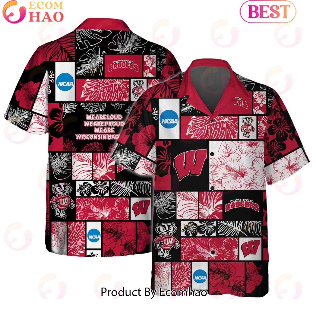 We Are Loud We Are Proud We Are Wisconsin Badgers Hawaiian Shirt And Short