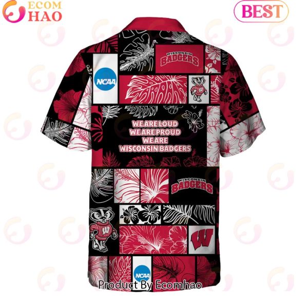 We Are Loud We Are Proud We Are Wisconsin Badgers Hawaiian Shirt And Short