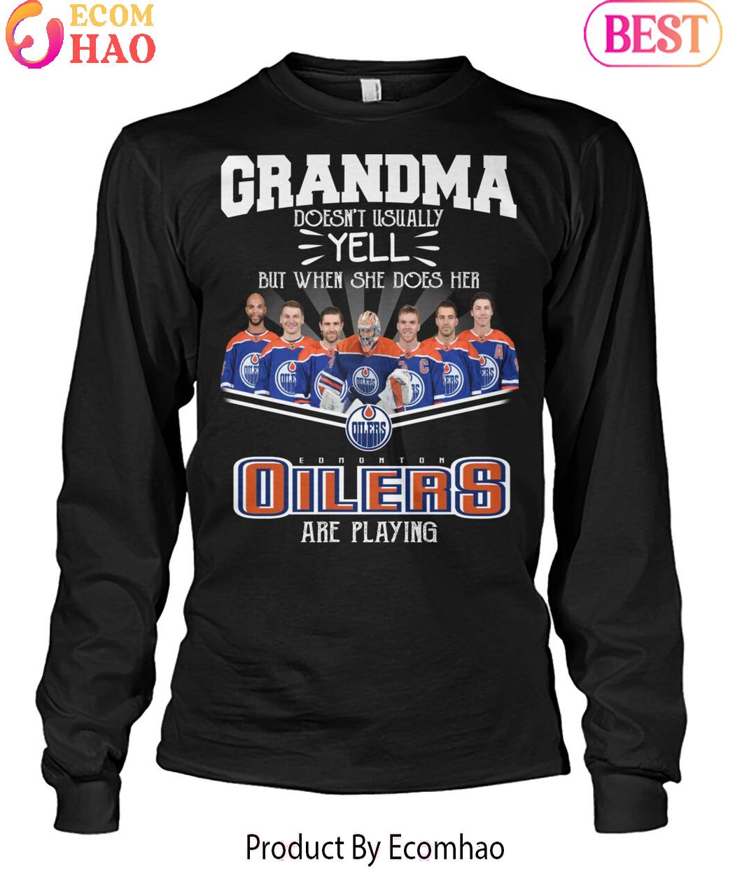 Grandma Doesn’t Usually Yell But When She Does Her Edmonton Oilers Are Playing