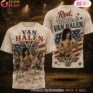 Van Halen Ain't Talkin' 'Bout Love Vintage American Flag Patriotic Rock Band Graphic 3D T-Shirt