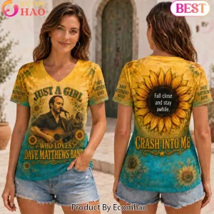Dave Matthews Band Just A Girl Who Loves DMB Sunflower Crash Into Me Women's V-Neck Shirt