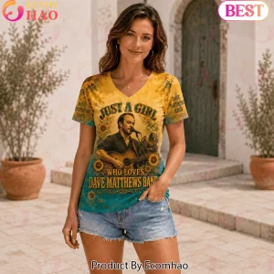 Dave Matthews Band Just A Girl Who Loves DMB Sunflower Crash Into Me Women's V-Neck Shirt