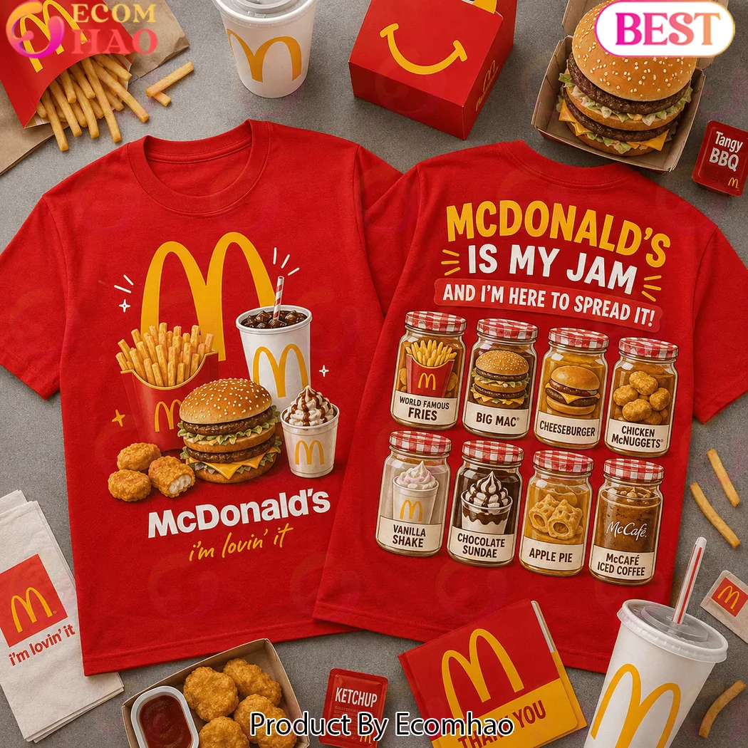 McDonald’s Is My Jam I’m Lovin’ It Fast Food Favorites Double Sided Graphic T-Shirt McDonald’s Is My Jam I’m Lovin’ It Fast Food Favorites Double Sided Graphic T-Shirt